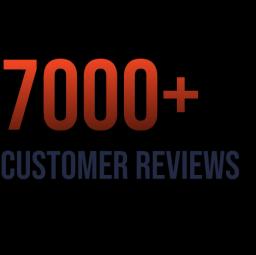 7000+ Customer Reviews